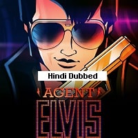 Agent Elvis (2023) Hindi Dubbed Season 1 Complete Watch Online HD Print Free Download