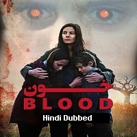 Blood (2023) Unofficial Hindi Dubbed Full Movie Watch Online HD Print Free Download