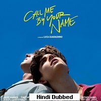 Call Me by Your Name (2017) Hindi Dubbed Full Movie Watch Online