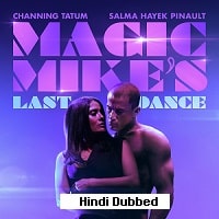 Magic Mikes Last Dance (2023) Unofficial Hindi Dubbed Full Movie Watch Online