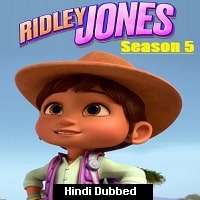 Ridley Jones (2023) Hindi Dubbed Season 5 Complete Watch Online HD Print Free Download