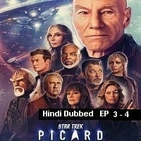 Star Trek: Picard (2023 Ep 3-4) Hindi Dubbed Season 3 Complete Watch Online HD Print Free Download