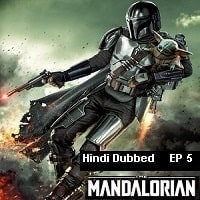 The Mandalorian (2023 Ep 05) Hindi Dubbed Season 3 Watch Online