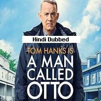 A Man Called Otto (2022) Hindi Dubbed Full Movie Watch Online