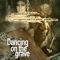 Dancing on the Grave (2023 Ep 1-4) Hindi Season 1 Complete Watch Online