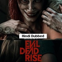 Evil Dead Rise (2023) Hindi Dubbed Full Movie Watch Online HD Print Free Download