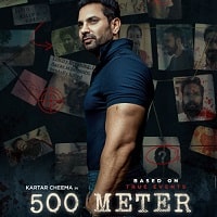 500 Meter (2023) Punjabi Season 1 Complete Watch Online