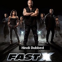 Fast X (2023) Hindi Dubbed Full Movie Watch Online HD Print Free Download