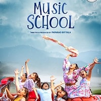 Music School (2023) Hindi Full Movie Watch Online HD Print Free Download