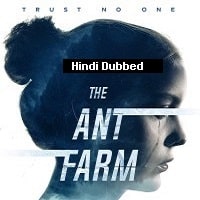 The Ant Farm (2022) Hindi Dubbed Full Movie Watch Online
