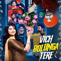 Vich Bolunga Tere (2022) Punjabi Full Movie Watch Online