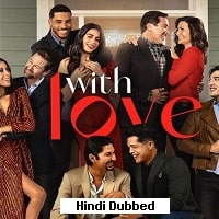 With Love (2023) Hindi Dubbed Season 2 Complete Watch Online