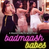 Badmaash Babes (2022) Hindi Full Movie Watch Online