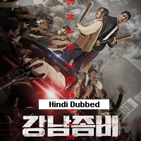 Gangnam Zombie (2023) Hindi Dubbed Full Movie Watch Online HD Print Free Download