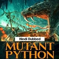 Mutant Python (2021) Hindi Dubbed Full Movie Watch Online HD Print Free Download