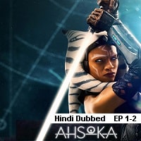 Ahsoka (2023 EP 1-2) Hindi Dubbed Season 1 Watch Online