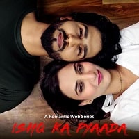 Ishq Ka Pyaada (2023) Hindi Season 1 Complete Watch Online