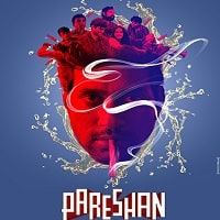 Pareshan (2023) Hindi Dubbed Full Movie Watch Online