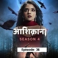 Aashiqana (2023 Ep 36) Hindi Season 4 Watch Online