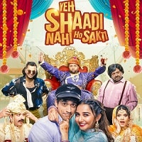 Yeh Shaadi Nahi Ho Sakti (2023) Hindi Full Movie Watch Online