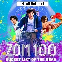 Zom 100 Bucket List of the Dead (2023) Hindi Dubbed Full Movie Watch Online